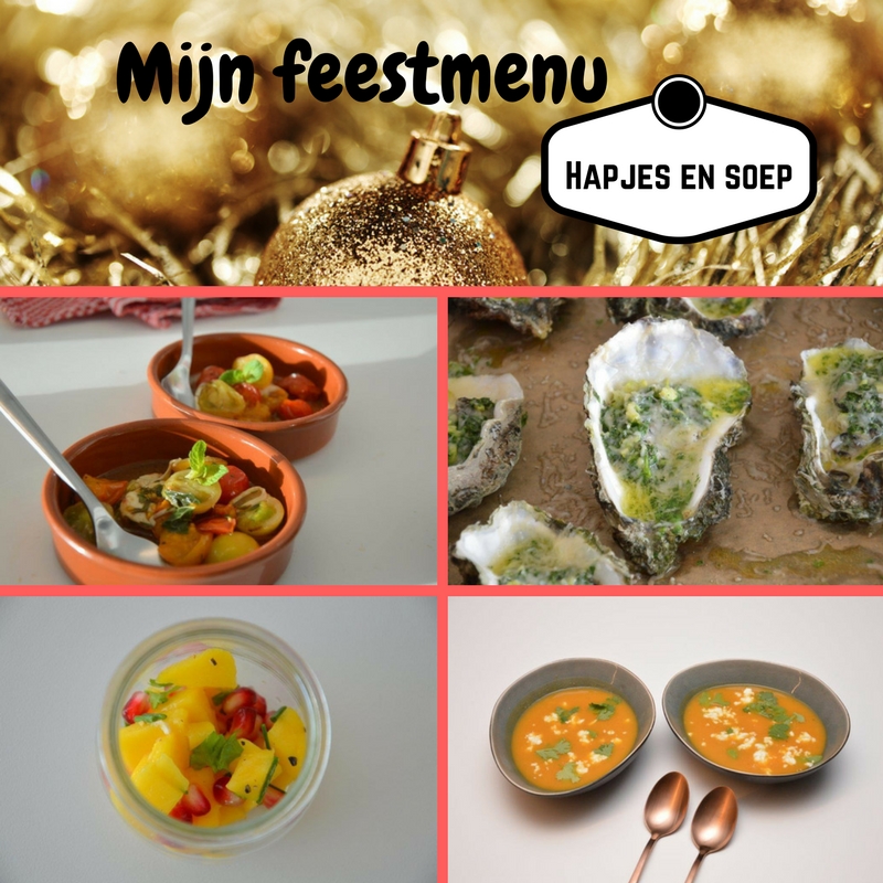 mijn feestmenu, hapjes en soep